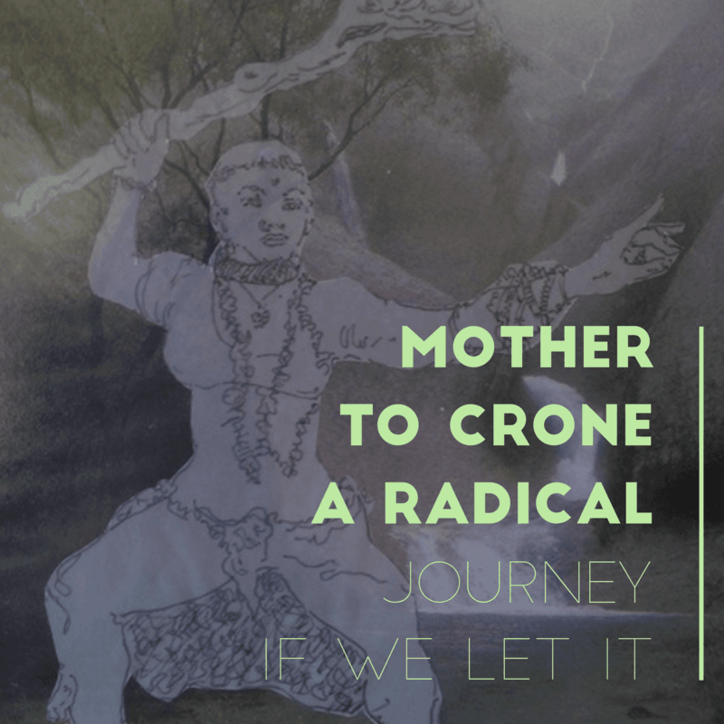 Menopause - Mother to Crone Menopause - Mother to Crone